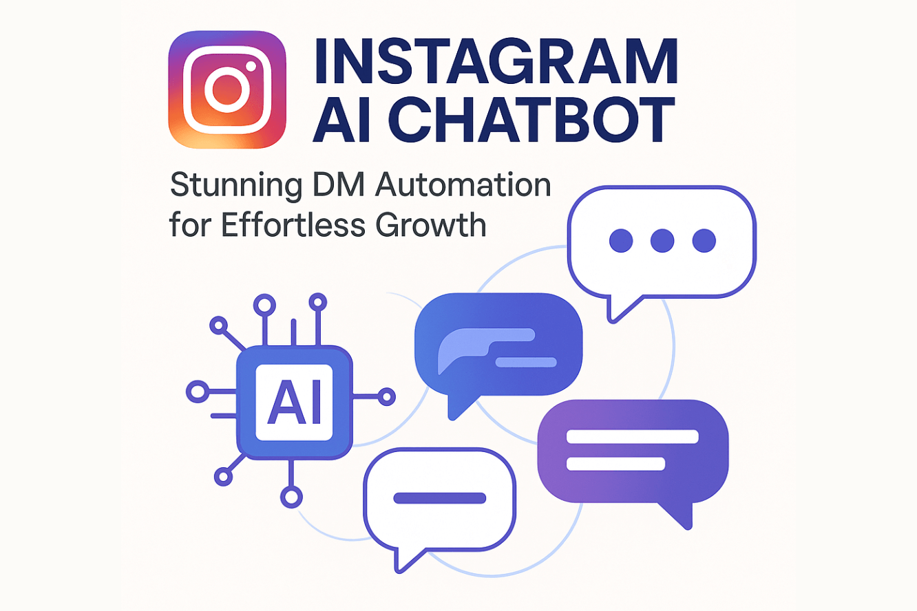 Instagram AI Chatbot: Stunning DM Automation for Effortless Growth